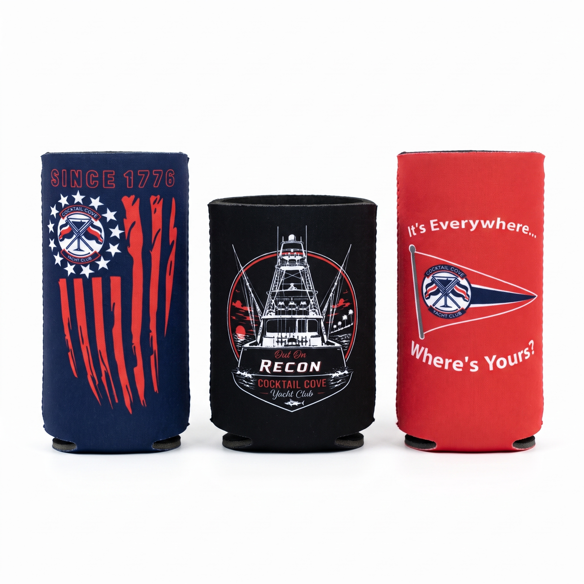 Where's Yours, Out On Recon, and Since 1776 koozies lined up