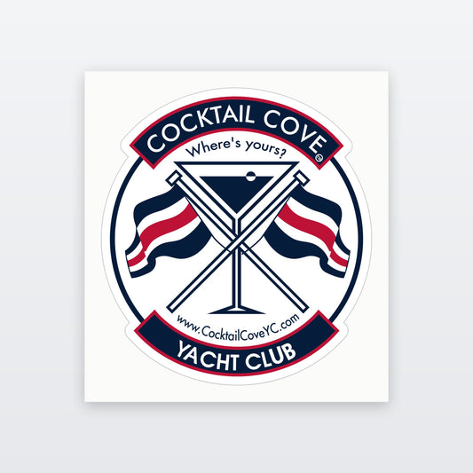 Cocktail Cove Yacht Club crest die-cut sticker with Where's yours? and www.CocktailCoveYC.com