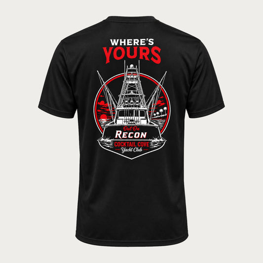 Out On Recon Performance Tee in black, back: sportfisher under a red sunset with Where's Yours and Cocktail Cove Yacht Club